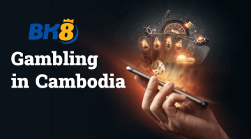 Gambling in Cambodia BK8